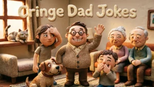 Cringe Dad Jokes